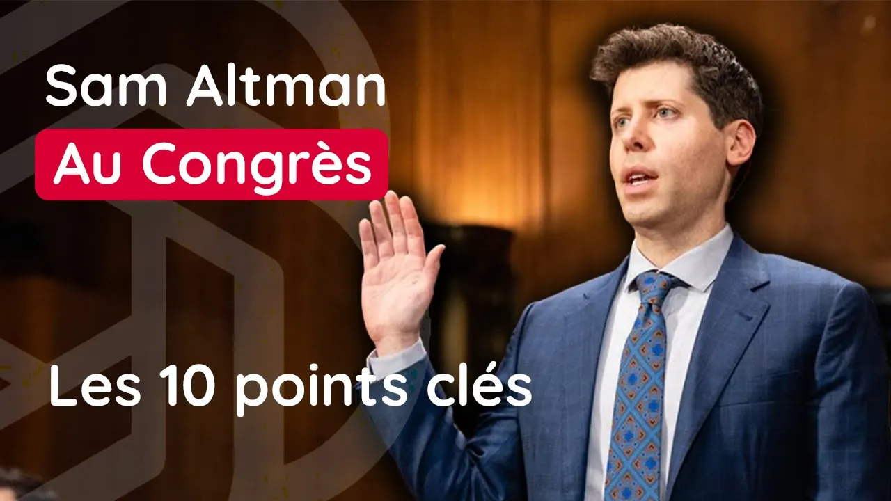Les points clés du témoignage sur l'I.A de Sam Altman au congrès 🇺🇸
